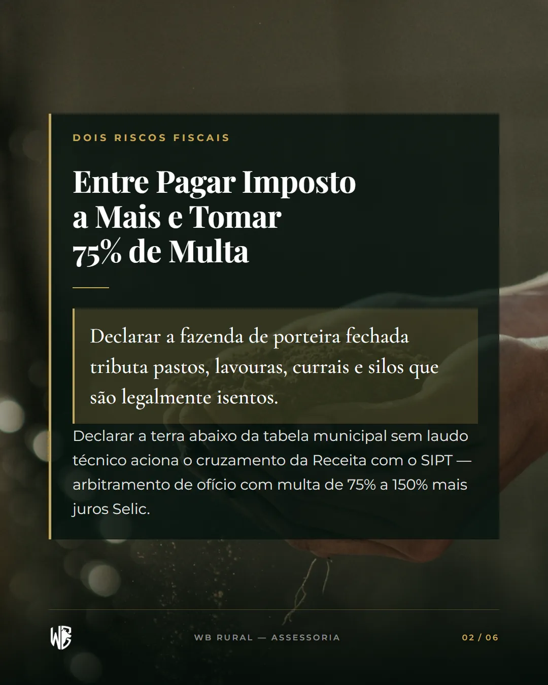 Sua Fazenda Acima de 100 Hectares Está Segura no ITR 2026? — slide 2